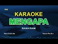 Download Lagu KARAOKE MENGAPA NADA COWOK - RANA RANI (VERSI DANGDUT KOPLO)