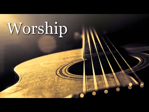 Download MP3 Peaceful Instrumental Worship - 8 Hours of Relaxing Acoustic Guitar - Josh Snodgrass