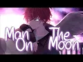 Download Lagu 「Nightcore」 Man On The Moon - Alan Walker x Benjamin Ingrosso ♡ (Lyrics)