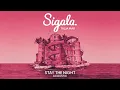 Sigala, Talia Mar - Stay The Night (Acoustic - Audio)