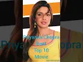 Download Lagu Priyanka Chopra best top 10 movies #trending#bollywood#shorts