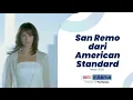 iklan San Remo dari American Standard (2002)