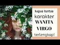 Download Lagu RAHASIA KARAKTER SIFAT ZODIAK CEWEK VIRGO ,yang dekat wanita virgo wajib nonton!