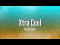 Young Jonn - Xtra Cool (Lyrics)