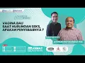 Download Lagu 🔴BUGAR SEKS: Vagina Bau saat Hubungan Seks, Apakah Penyebabnya?