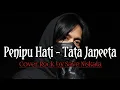 Download Lagu Penipu Hati - Tata Janeeta (Cover Rock by Save Niskala)