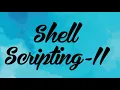 Shell Scripting-II Introduction to If-Else statements Shell Script For Beginners