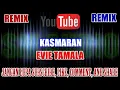 Karaoke Remix KN7000 Tanpa Vokal | Kasmaran - Evie Tamala HD