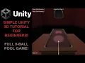 SIMPLE 3D UNITY TUTORIAL FOR BEGINNERS - CREATE A COMPLETE 8-BALL POOL GAME