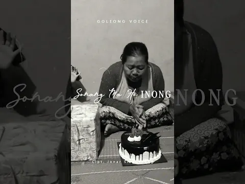 Goliong Voice - Sonang Ma Ho Inong #lirikbatak #music #batak #lagubatak
