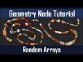 Geometry Nodes Random Arrays