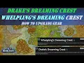 How to Use Drake s Dreaming Crest Whelpling s Dreaming Crest Flightstones How to Upgrade Gear