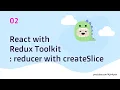 02 React Redux Toolkit createSlice reducer