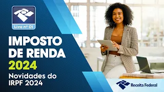 Live 01 - Novidades do IRPF 2024