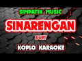 Download Lagu SINARENGAN KARAOKE - SIMPATIK MUSIC @koplokaraooke