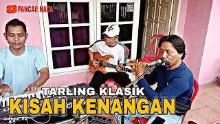 Download KISAH KENANGAN TARLING KLASIK PANCAR NADA MP3