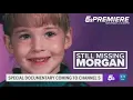 Download Lagu 'Still Missing Morgan' filmmaker talks about the importance of the documentary