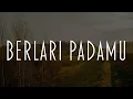 Download Lagu Berlari PadaMu, Berkat KemurahanMu, Yesus Yang Termanis (Lirik) - Vania Larissa