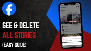 How To See Delete All Your Facebook Stories 