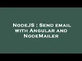 NodeJS Send email with Angular and NodeMailer