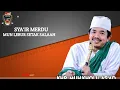 Download Lagu SYA'IR MERDU MUN LEBUR SETAK SALA'AH || AL MAHABBAH DNS BIKERS