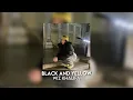 Download Lagu black and yellow - wiz khalifa [sped up]