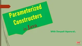 Parameterized Constructor in Java with Example Type of Constructors CORE JAVA Hindi
