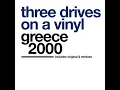 Greece 2000 - Three Drives On A Vinyl