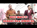 Download Lagu IRWAN DA \u0026 DANANG DA DUET MAUT 😱😱😱😱 || PANGERAN DANGDUT || @JAKARTA TIMUR