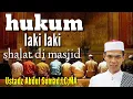 Download Lagu Hukum laki laki shalat di masjid ustadz Abdul Somad.LC.MA