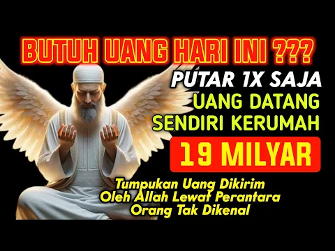 Download MP3 DOA PEMANGGIL UANG, DZIKIR CEPAT KAYA, AMALAN KAYA MENDADAK, PENARIK REZEKI,PEMBUKA REZEKI, DOA KAYA