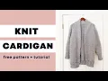 Sweater Cardigan Knitting Pattern Tutorial Cozy Shawl Collar Cardigan