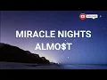 Miracle Nights - Almost (Lyrics)