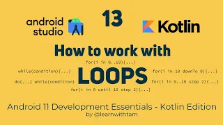 How to work with Loops in Kotlin