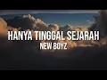 Download Lagu New Boyz - Hanya Tinggal Sejarah (Official Lyric Video)