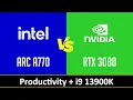 ARC A770 vs RTX 3080 - Productivity i9 13900K