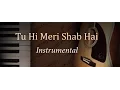 Download Lagu Tu Hi Meri Shab Hai - Instrumental || Tribute to KK || Pritam | Emraan Hashmi.