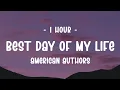 Download Lagu [1 HOUR] American Authors - Best Day Of My Life (Lyrics)