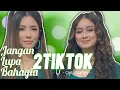 Download Lagu 2TikTok - Jangan Lupa Bahagia #newrelease