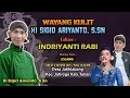 Download Lagu INDRIYANTI RABI - KI SIGID ARIYANTO - BT; JOLANG - Ds.Jatiklabang Kec. Jatirogo Kab. Tuban
