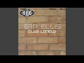 Lagu Club Lonely (Eric Kupper Dub)