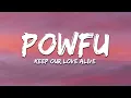 Download Lagu Powfu - keep our love alive (Lyrics)