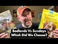 Badlands Ranch Vs Sundays For Dogs