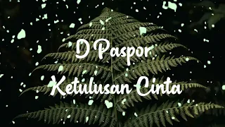 dpaspor ketulusan cinta dp s 4 ketulusan cinta