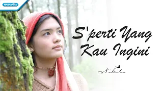 seperti yang kau ingini bukan dengan barang fana nikita video 