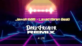 siren beat jawsh 685 laxed darkfreaker remix
