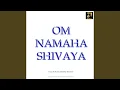 Lagu Om Namaha Shivaya