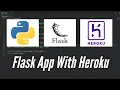 How to Deploy a Flask App to Heroku Flask Heroku Deployment