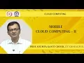 Mobile Cloud Computing - II