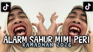 sahur sahur mimi peri special sahur alarm ramadhan 2026 viral 